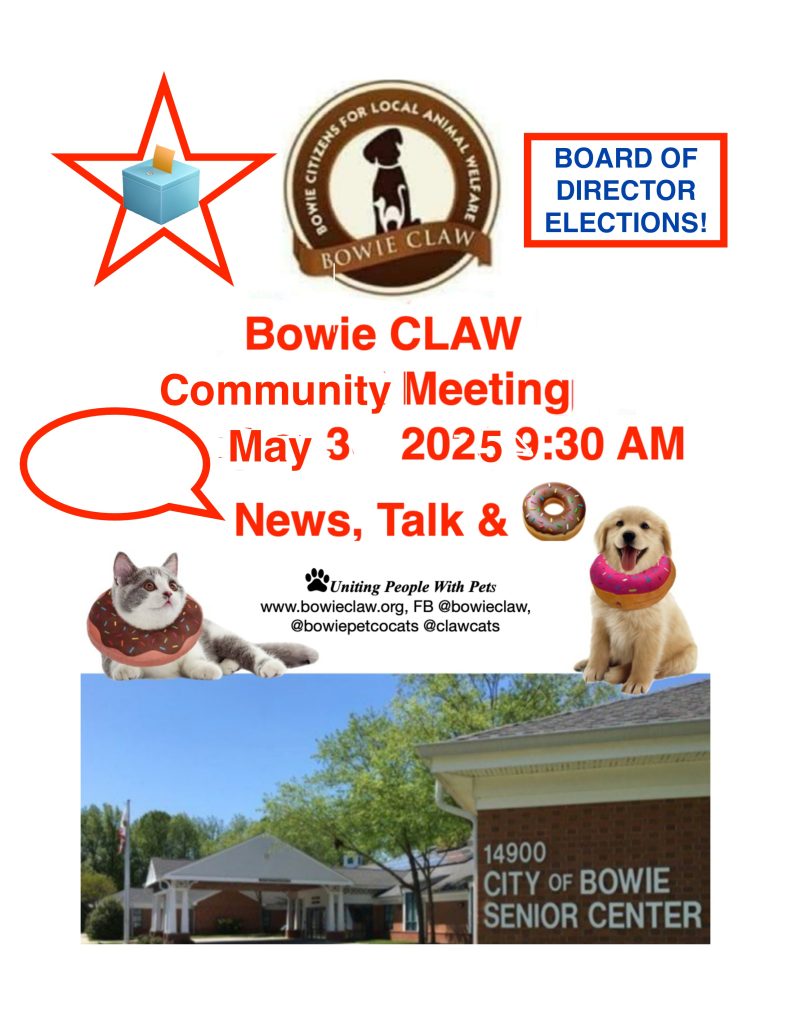 Flyer for Bowie CLAW Community Meeting on May 3, 2025, at 9:30 AM at the City of Bowie Senior Center, featuring images of a cat, a dog, the center building, and event details.